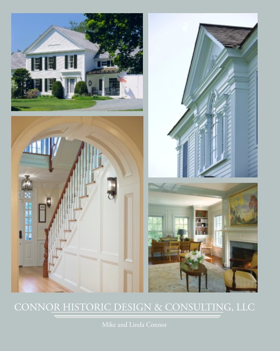 Ver Connor Historic Design and Consulting por Mike and Linda Connor