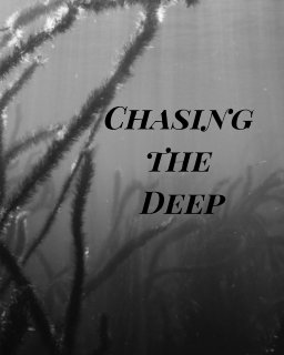 Chasing the Deep book cover