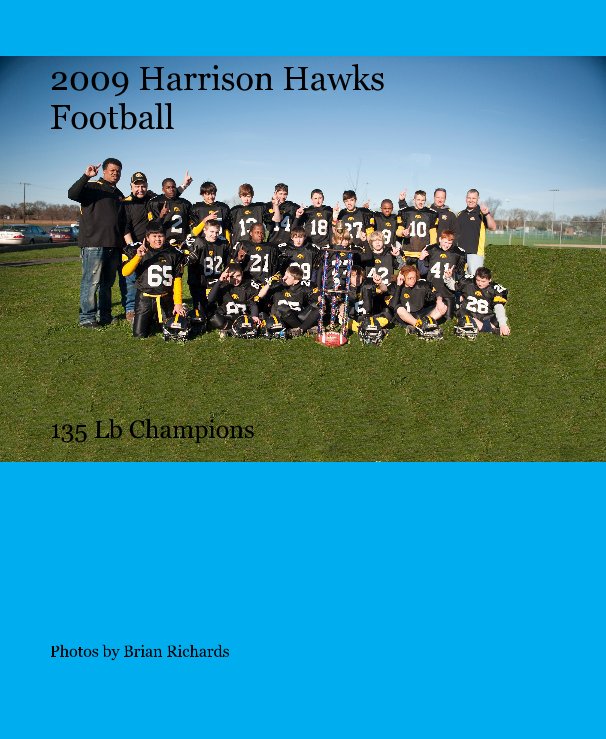 Visualizza 2009 Harrison Hawks Football di Photos by Brian Richards