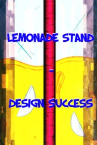 Lemonade Stand: Design Success book cover