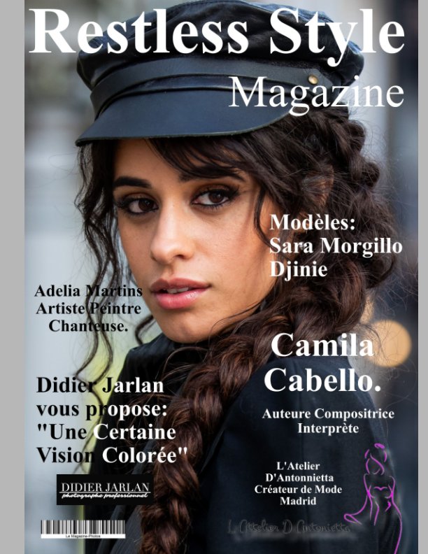 Ver Restless Style Magazine de Avril 2020 avec la Chanteuse Camila Cabello. por Restless Style Magazine