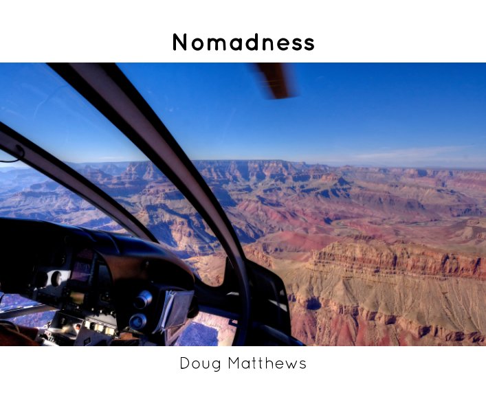 View Nomadness by Doug Matthews