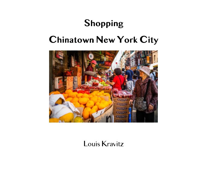 Shopping Chinatown New York City nach Louis Kravitz anzeigen