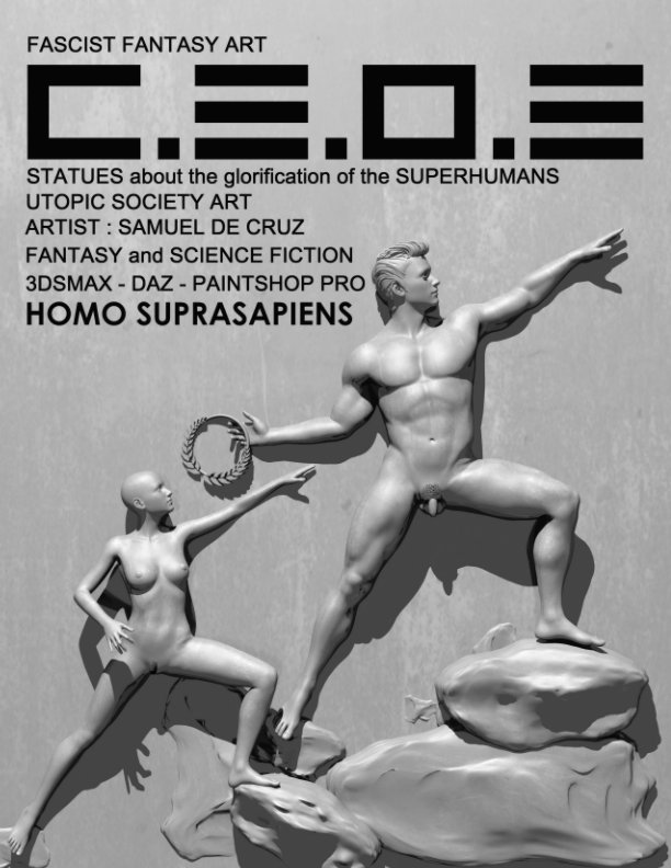 View Fascist Fantasy Art C-E-O-E Superhuman Statues by SAMUEL DE CRUZ