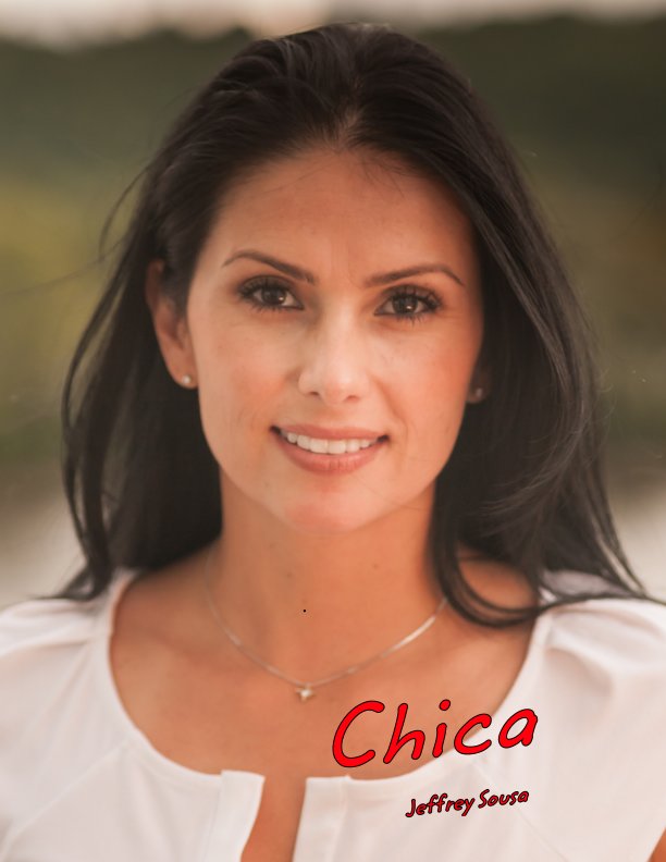 View Chica by Jeffrey Sousa