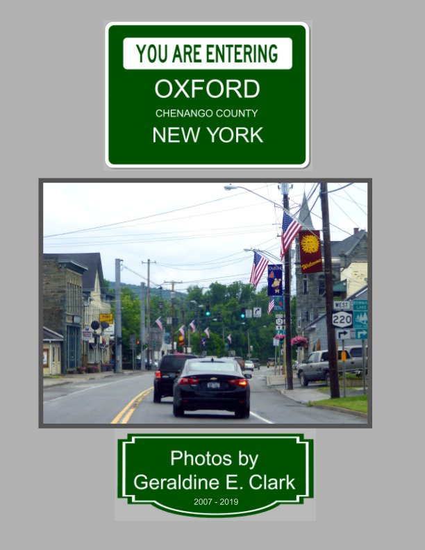 View You Are Entering Oxford New York by Geraldine E. Clark
