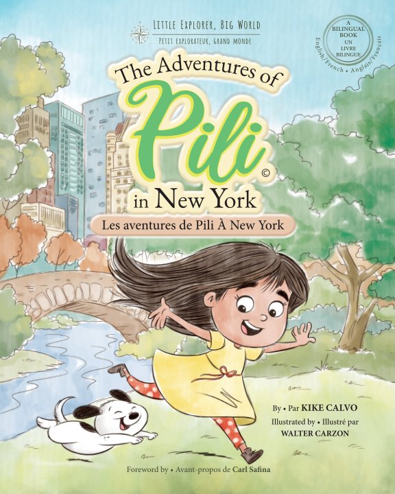 View Les Aventures de Pili À New York . Dual Language Books for Children. Bilingual English - French. Français . Anglais by Kike Calvo