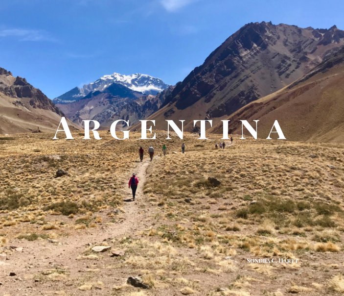 View Argentina by Sondra C. Hartt