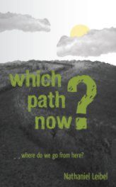 Which Path Now? book cover