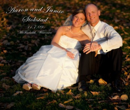 Aaron and Jamie Stokstad Wedding book cover