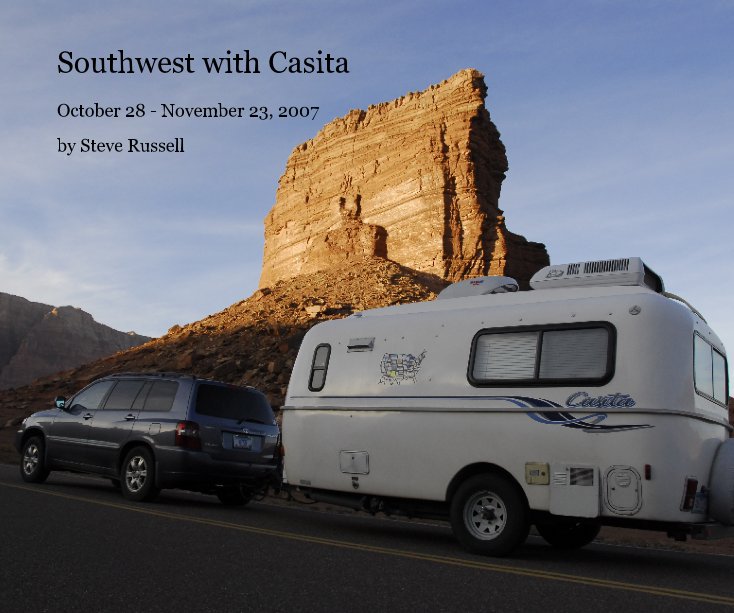 View Southwest with Casita by Steve Russell