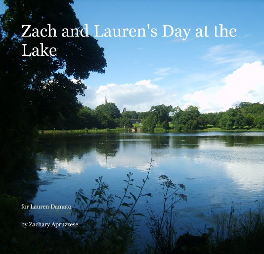 Ver Zach and Lauren's Day at the Lake por Zachary Apruzzese