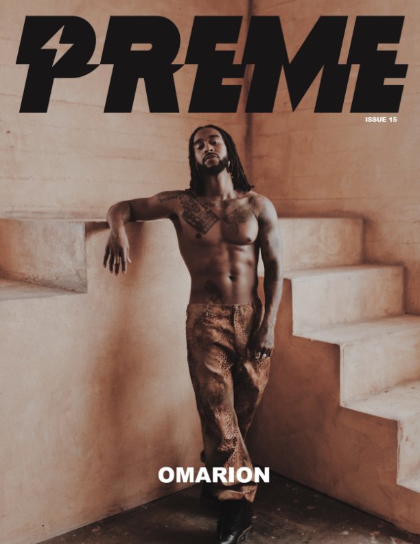 Visualizza Preme Magazine Issue 15:  Omarion + Coi Leray di Preme Magazine