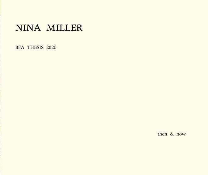 View Nina Miller - BFA Thesis 2020 by Nina Miller