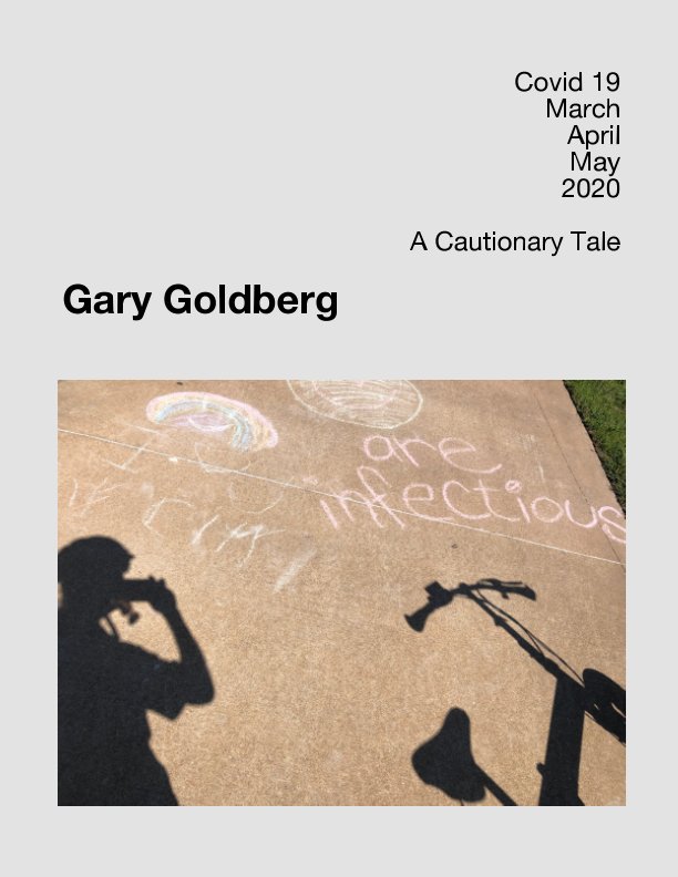 Ver Covid 19 Goldberg  April 2020 por Gary Goldberg
