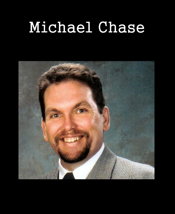 View Michael Chase by Scott and Laurie Davis