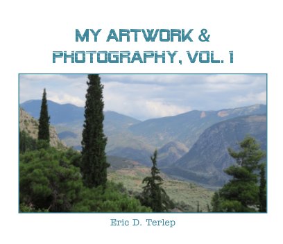 My Digital Artwork and Photography, Vol. 1 book cover