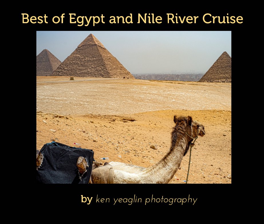 Bekijk Best of Egypt and Nile River Cruise op Kenneth J. Yeaglin