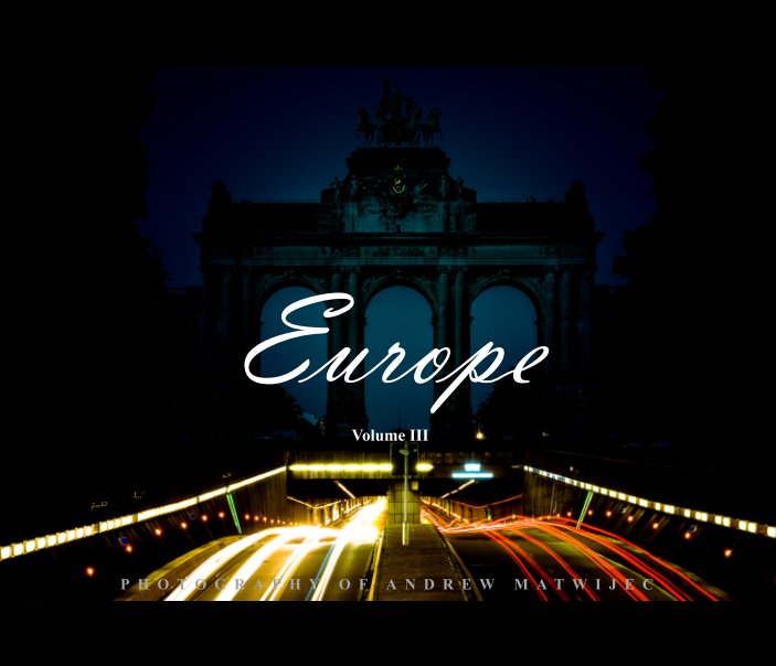 View Europe by Andrew Matwijec