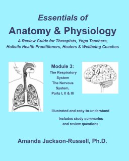 Essentials of Anatomy and Physiology - A Review Guide - Module 3 book cover