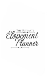 The Ultimate Elopement Planner book cover