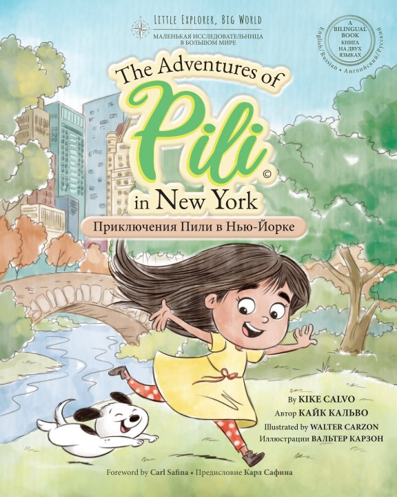 Ver Russian. The Adventures of Pili in New York. Bilingual Books for Children.  Русский. por Kike Calvo