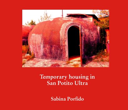 Temporary housing in San Potito Ultra book cover