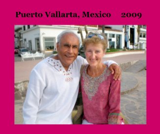 Puerto Vallarta, Mexico 2009 book cover