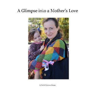 A Glimpse into a Mother's Love book cover