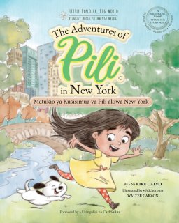 Matukio ya Kusisimua ya Pili akiwa New York. Bilingual Books for Children. English - Swahili • Kiingereza book cover