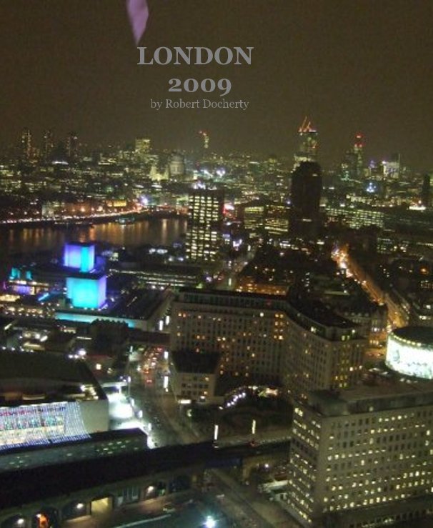 Ver LONDON 2009 by Robert Docherty por Robert Docherty
