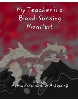 My Teacher is a Blood-Sucking Monster! book cover