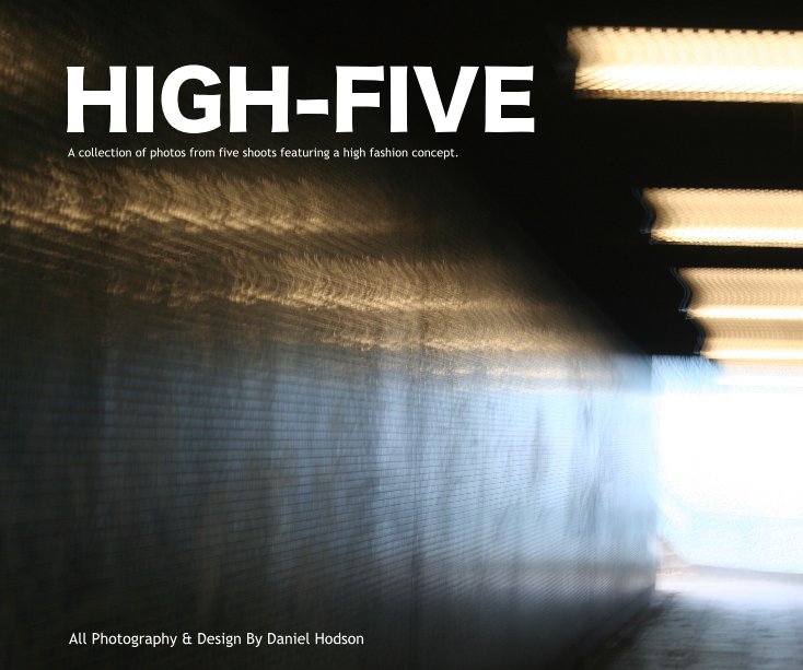View HIGH-FIVE by All Photography & Design By Daniel Hodson