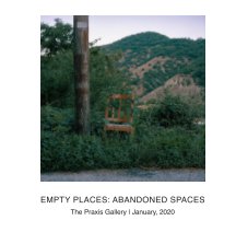 Empty Places: Abandoned Spaces book cover