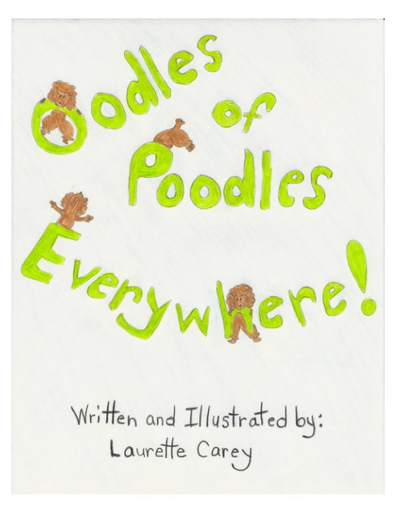 Ver Oodles Of Poodles Everywhere! por Laurette Carey