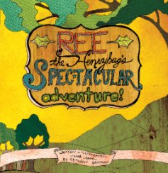 Ree the Henrybug's Spec*tacular Adventure book cover