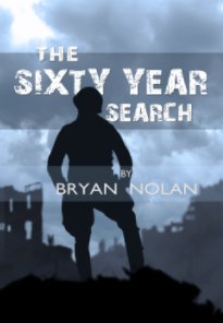 The Sixty Year Search book cover
