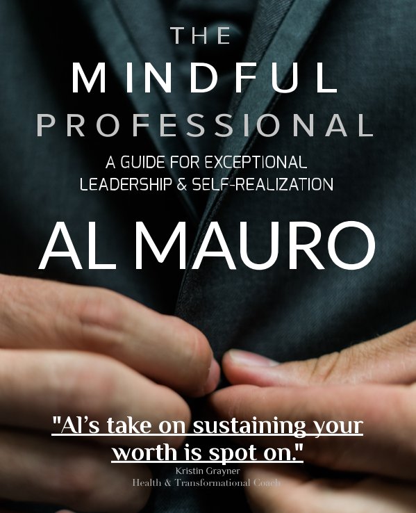 View The Mindful Professional by Al Mauro
