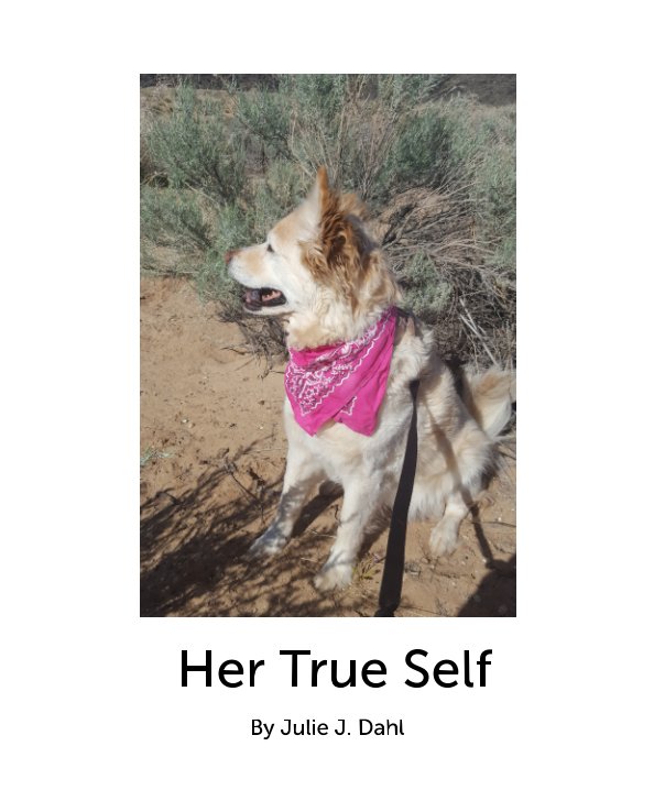 "Her True Self" nach Julie J Dahl anzeigen