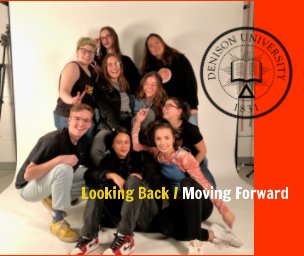 Looking Back/Moving Forward : Denison 2020 Studio Art Senior Exhibition book cover