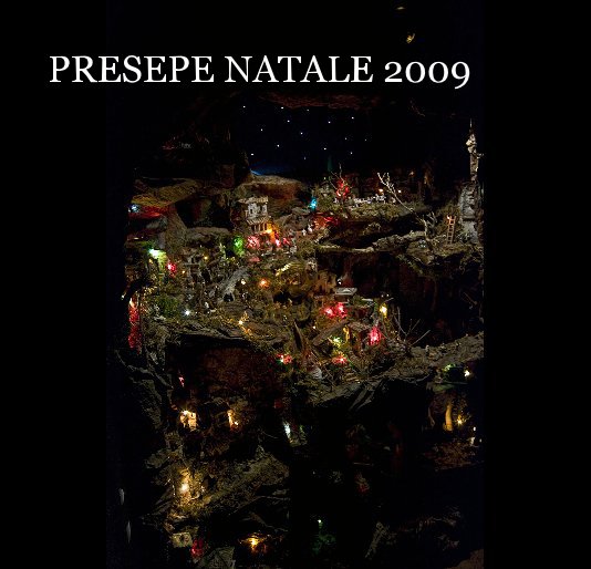 Bekijk PRESEPE NATALE 2009 op Riccardo