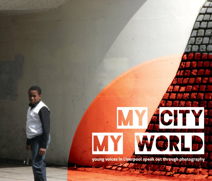 Ver My City, My World por PhotoVoice