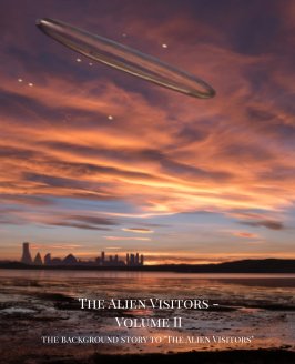 The Alien Visitors - Volume II book cover