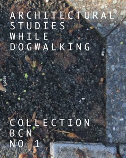 Architectural studies while dogwalking book cover
