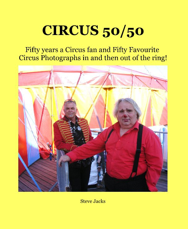 View Circus 50/50 by Steve Jacks