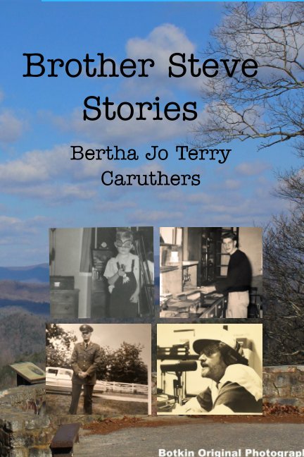 View Brother Steve Stories by Bertha Jo Terry Caruthers