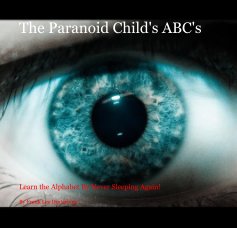 The Paranoid Child's ABC's book cover