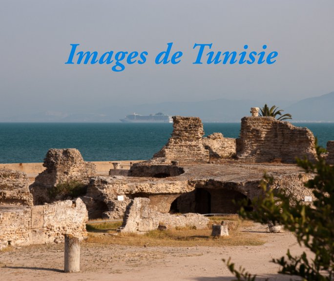 Visualizza Images de Tunisie di Didier Baumeister