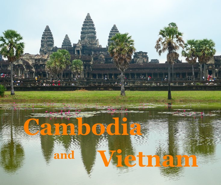 Cambodia and Vietnam nach Françoise Lorenc anzeigen