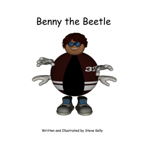 View Benny the Beetle by Steve Kelly